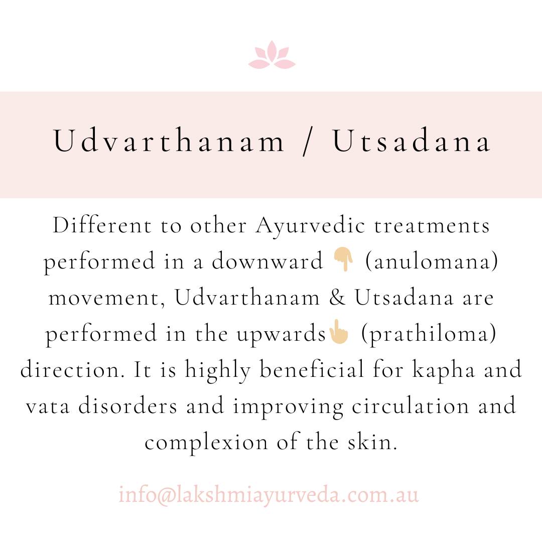 Udvarthanam and Utsadana Treatments